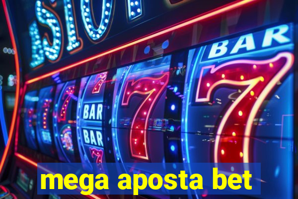 mega aposta bet